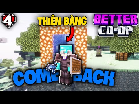 MINECRAFT BETTER COOP TẬP 4 | Trở Lại Sau Những Ngày Vắng Mặt Và Lên Thiên Đàng