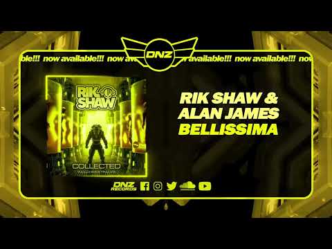DNZA012 // RIK SHAW & ALAN JAMES - BELLISSIMA (Official Video DNZ Records)