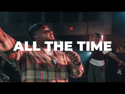 ALL THE TIME | ONE HOUSE X UPPERROOM (ft. Justus Tams & Rudy Villarreal)