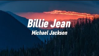 Michael Jackson - Billie Jean (lyrics)