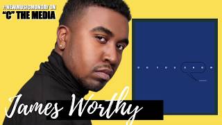 Music Review: &#39;Do You Know&quot; By James Worthy