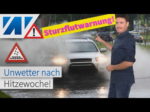 ACHTUNG Sturzflutwarnung! Unwetter mit heftigem Starkregen. Wie immer gilt: Es trifft nicht jeden!