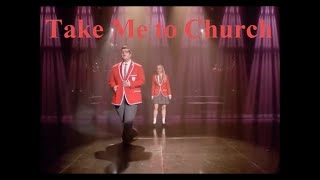 Glee Take Me To Church lyrics