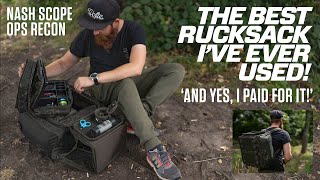 I bought this rucksack with my own money! | Nash Scope OPS Recon Rucksack | Carp Fishing