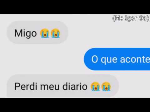 Mc Igor Sá - Diário💖