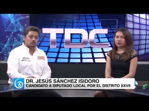 Conoce más de las propuestas del Dr. Jesús Sánchez Isidoro, candidato a diputado local por el Distrito XXVII