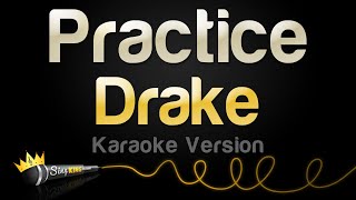 Drake - Practice (Karaoke Version)