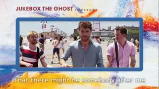 Jukebox the Ghost - Somebody --- [On screen lyrics]