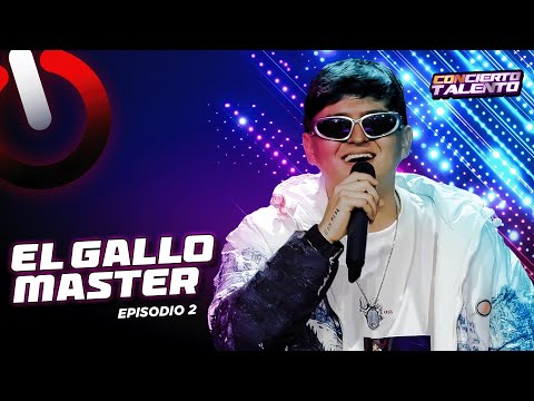 EL GALLO MASTER DE LA SEGUNDA FECHA | CONCIERTO TALENTO