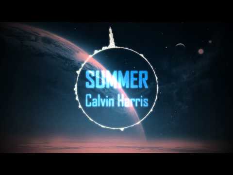 [Lyric + Vietsub + Engsub] Calvin Harris - Summer