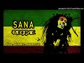 Ramz Antigo - Sana ( Reggae Version )