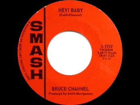 1962 HITS ARCHIVE: Hey! Baby - Bruce Channel (a #1 record)