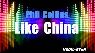 Phil Collins - Like China (Karaoke Version) with Lyrics HD Vocal-Star Karaoke