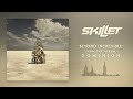 Skillet - Beyond Incredible [Official Audio]