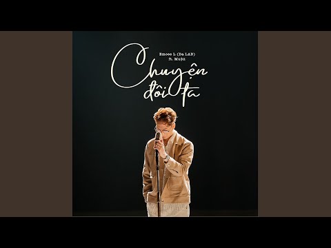Chuyện đôi ta (feat. Muộii)
