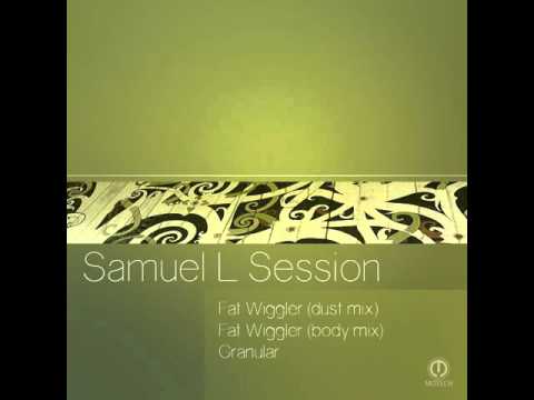 Samuel L Session - Granular