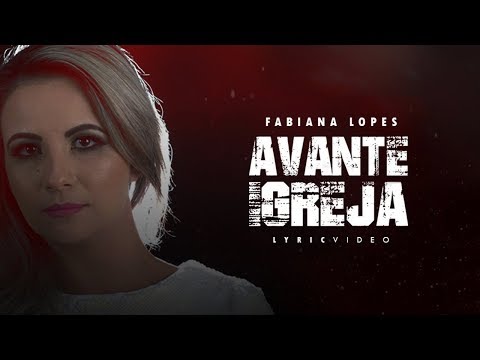 Avante Igreja - Fabiana Lopes