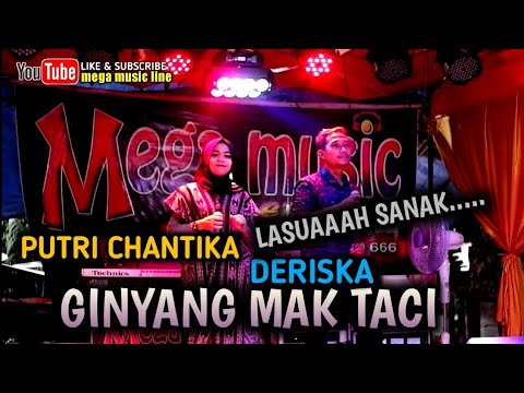 Ginyang Mak Taci - Putri Chantika Feat Deriska | Joged Remix | Live Orgen Tunggal | Mega Music line