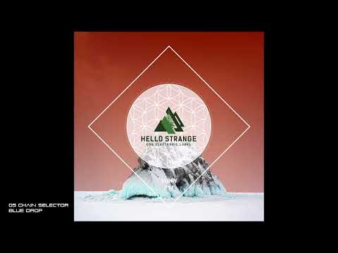 hello strange story #14 - 05 Chain Selector - Blue Drop