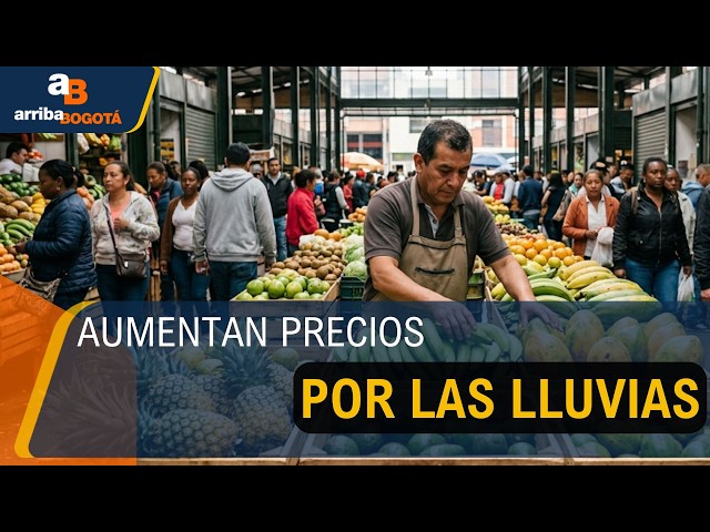 Precios de frutas y plátano suben en Bogotá tras emergencias por lluvias en los Llanos