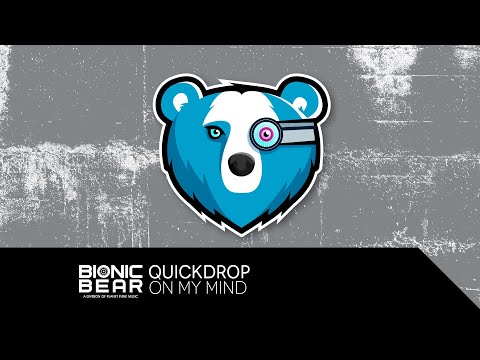 Quickdrop - On My Mind