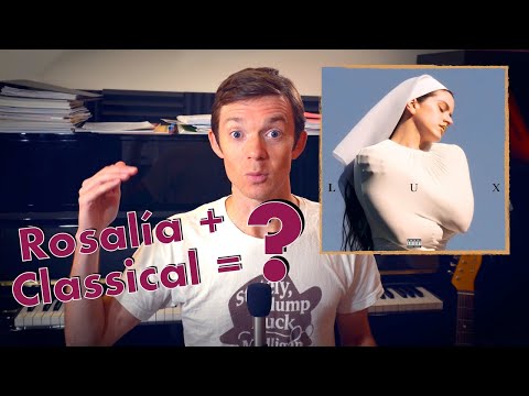 LUX by Rosalía — Album Reaction / Review | Good Art Bad Art #64