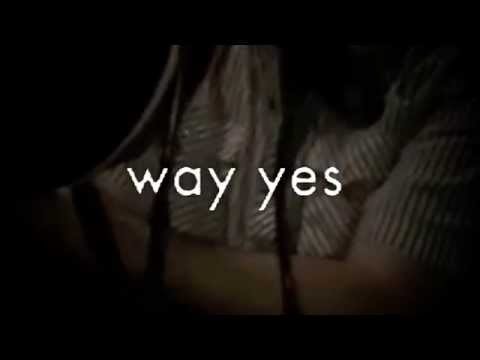 Way Yes Exclusive Studio Footage