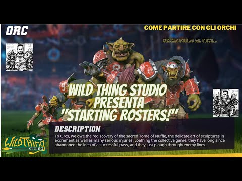 03. STARTING ROSTERS! Guida di Blood Bowl agli "Orchi (Orc)"