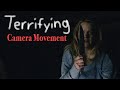 How Camera Movement Makes Horror Terrifying