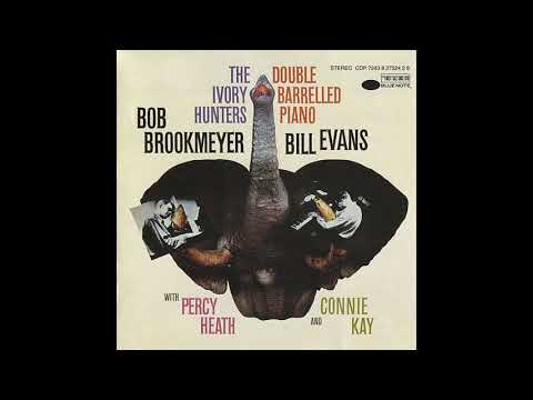 Bob Brookmeyer, Bill Evans × The Ivory Hunters