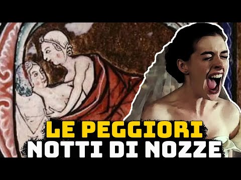 Le Peggiori Notti di Nozze Reali - Curiosità Storiche - tutte le parti