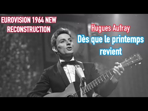 ESC 1964 Reconstruction of "Dès que le printemps revient" by Hugues Aufray (Luxembourg 🇱🇺)