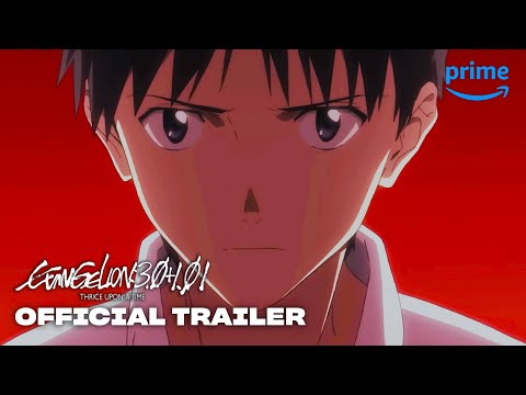 Evangelion: 3.0+1.01 Thrice Upon A Time (2021) Official Trailer
