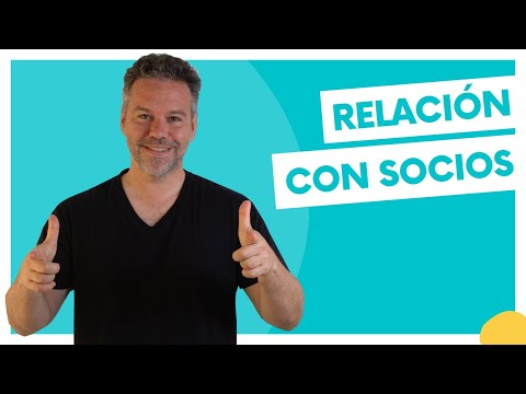 Relación con socios: Cómo gestionarla, resolver problemas y potenciarse
