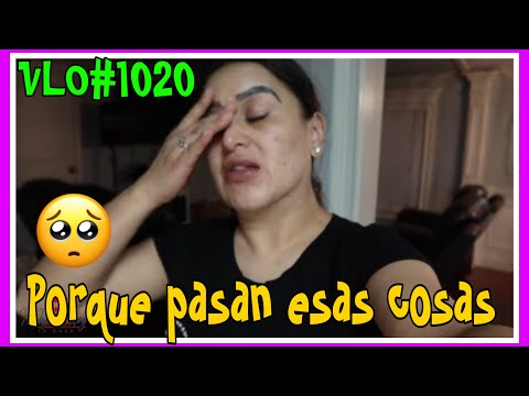 VLOG#1020ESTO QUE ESTÁ PASANDO ME TIENE TAN INDIGNADA😔TRISTE Y ENOJADA😡