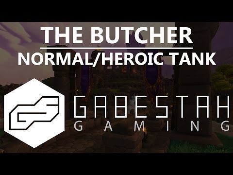 Normal+Heroic The Butcher Tank Guide