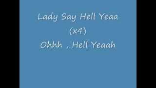 Hell Yeah - Yg Ft Tyga &amp; Chris Brown Lyrics
