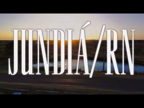 JUNDIÁ/RN | Cinematic Video [4K] | Antenor Mario