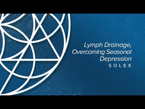 Lymph Drainage, Overcoming Seasonal Depression