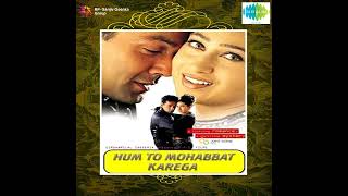Download lagu 90's Hits 4K Video Tere Aage Piche Kahin Dil Kho Gaya - Hum To Mohabbat Karege(2000) Video mp3 Download lagu 90's Hits 4K Video Tere Aage Piche Kahin Dil Kho Gaya - Hum To Mohabbat Karege(2000) Video mp3