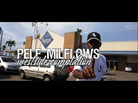 WestsideCompilation#5 - Pelé Milflows ●(Compilação)