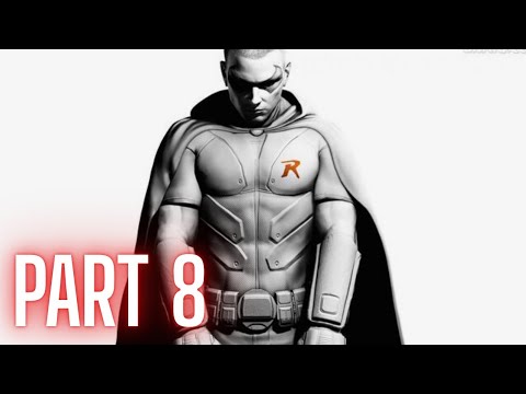 BATMAN ARKHAM CITY PS5 WALKTHROUGH GAMEPLAY PART 8 - ROBIN