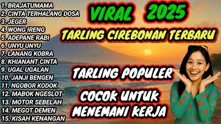 Download lagu TARLING CIREBONAN TERBARU 2025 || ALBUM PILIHAN TERBAIK 2025 mp3 Download lagu TARLING CIREBONAN TERBARU 2025 || ALBUM PILIHAN TERBAIK 2025 mp3