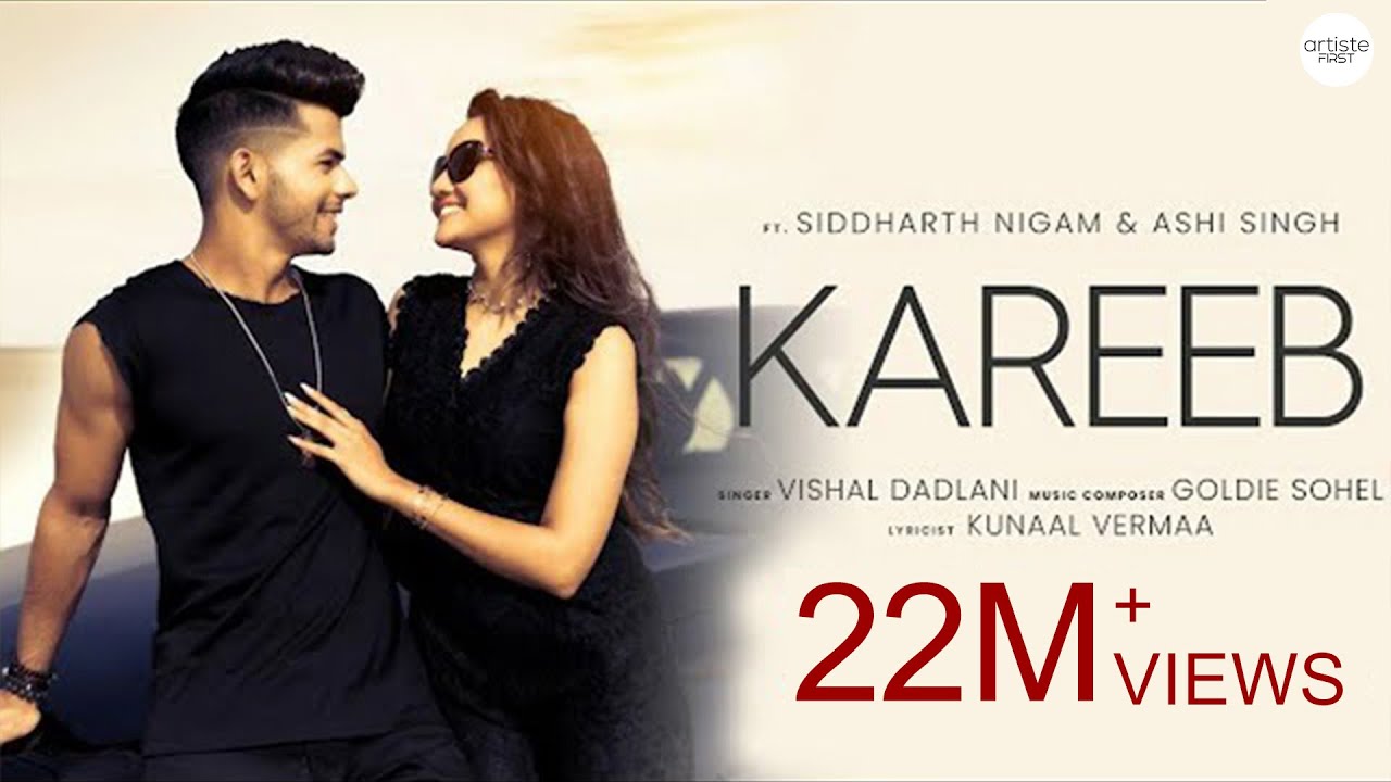 KAREEB LYRICS - VISHAL DADLANI - SIDDHARTH NIGAM - ASHI SINGH KAREEB LYRICS - VISHAL DADLANI - SIDDHARTH NIGAM - ASHI SINGH