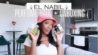 EL NABIL PERFUME HAUL REVIEW + UNBOXING | affordable luxury perfume