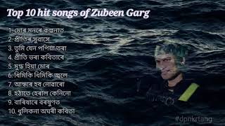 Top 10 hit songs of Zubeen Garg / Zubeen Garg Assa