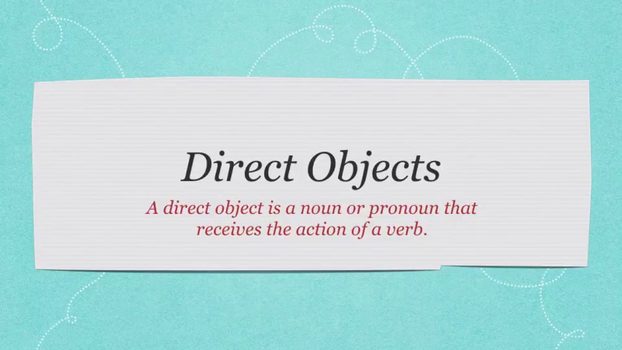 Easy Grammar Plus: Lesson 010 Direct Objects