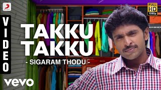 Sigaram Thodu - Takku Takku Video  Vikram Prabhu  