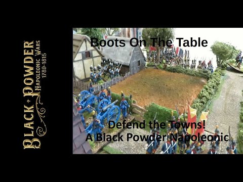 Defend the Towns! A Black Powder Napoleonic Battle