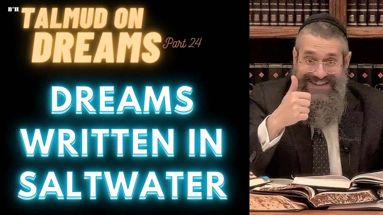 "Dreams Written in Saltwater" is Episode #24 of Talmud on Dreams. Brachot, Chapter 9, Page 56a thumbnail